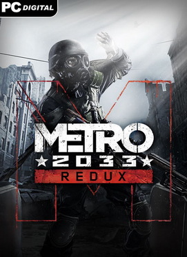 Metro: 2033 Redux x86 скачать
